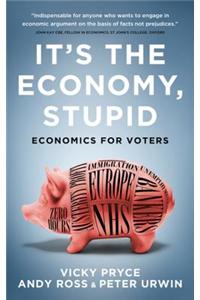 It's the Economy, Stupid