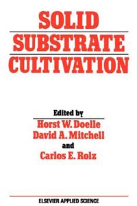 Solid Substrate Cultivation