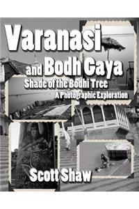 Varanasi and Bodh Gaya