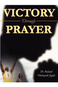 Victory Through Prayer
