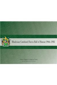 Rhodesian Combined Forces Roll of Honour 1966-1981