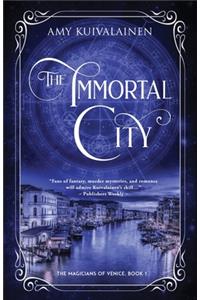 The Immortal City