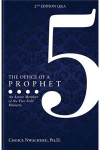 Office of a Prophet 2nd Edition with Q & A