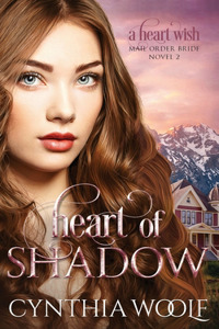 Heart of Shadow: a sensual, angel, time travel, historical western romance novel