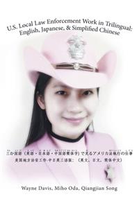 U.S. Local Law Enforcement Work in Trilingual