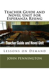 Teacher Guide and Novel Unit for Esperanza Rising