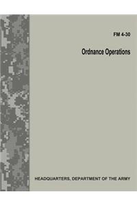 Ordnance Operations (FM 4-30)
