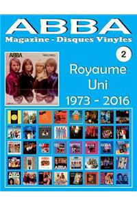 Abba - Magazine Disques Vinyles NÂ° 2 - Royaume-Uni (1973 - 2016): Discographie Ã?ditÃ©e Par Epic, Polydor, Polar, Reader's Digest, Hallmark... - Guide Couleur.