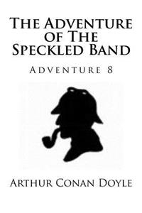 ADVENTURE OF THE SPECKLED BAND