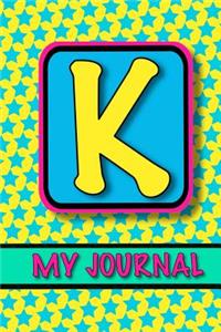 Monogram Journal For Girls; My Journal 'K'