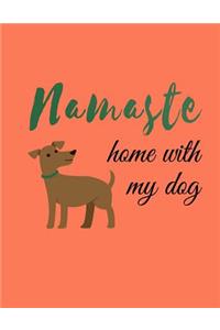 Namaste at Home with My Dog