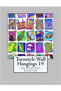 Turnstyle Wall Hangings 19