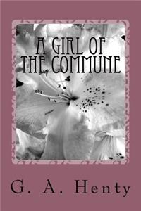 A Girl of the Commune
