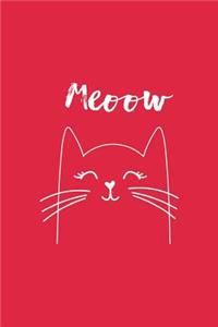 Cute Cat Meeow Notebook: Warm Pink: Cute Notebook 240 Pages, Cute Notebook Diary, Cute Notebook for Girls, Cute Notebook Journal, Cute Notebook No Lines