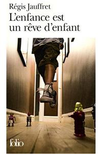 L'Enfance Est UN Reve D'Enfant