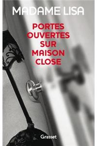 Portes Ouvertes Sur Maison Close