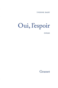 Oui, l'espoir