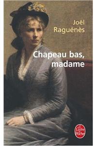 Chapeau Bas Madame