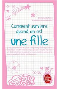 Comment Survivre Quand on Est Une Fille