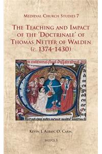 Teaching and Impact of the 'Doctrinale' of Thomas Netter of Walden (C. 1374-1430)