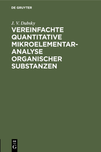 Vereinfachte Quantitative Mikroelementaranalyse Organischer Substanzen