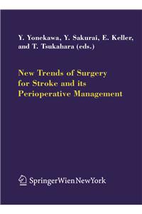 New Trends of Surgery for Cerebral Stroke and its Perioperative Management