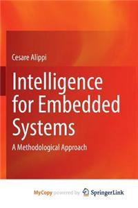 Intelligence for Embedded Systems