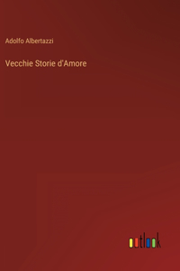 Vecchie Storie d'Amore