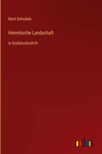 Himmlische Landschaft