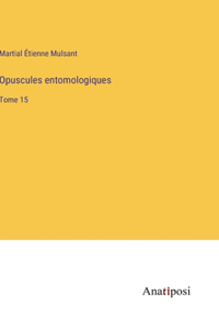 Opuscules entomologiques