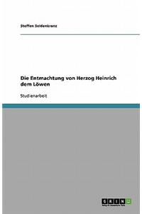 Die Entmachtung Von Herzog Heinrich Dem Lowen