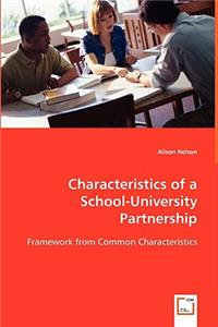 Characteristics of a School-University Partnership