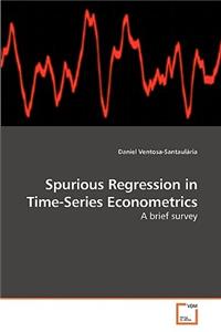 Spurious Regression in Time-Series Econometrics