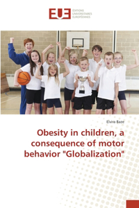 Obesity in children, a consequence of motor behavior 