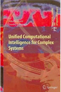 Unified Computational Intelligence for Complex Systems