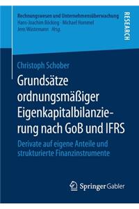 Grundsätze ordnungsmäßiger Eigenkapitalbilanzierung nach GoB und IFRS