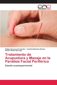 Tratamiento de Acupuntura y Masaje en la Parálisis Facial Periférica