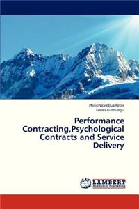 Performance Contracting, Psychological Contracts and Service Delivery