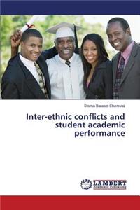 Inter-ethnic conflicts and student academic performance