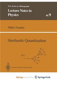 Stochastic Quantization