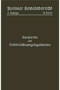Gaswerke und Elektrizitätsangelegenheiten