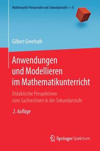 Anwendungen Und Modellieren Im Mathematikunterricht