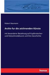 Archiv fur die zeichnenden Künste