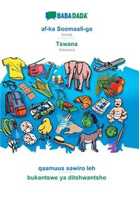 af-ka Soomaali-ga - Tswana, qaamuus sawiro leh