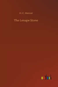 The Lenape Stone