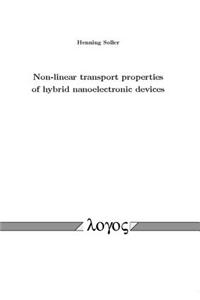Non-Linear Transport Properties of Hybrid Nanoelectronic Devices
