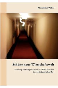 Schöne neue Wirtschaftswelt