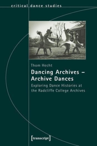 Dancing Archives--Archive Dances