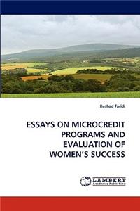 Essays on Microcredit Programs and Evaluation of Women's Success