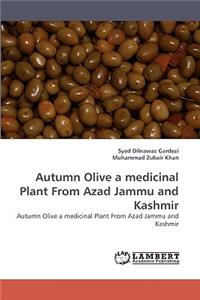Autumn Olive a Medicinal Plant from Azad Jammu and Kashmir
